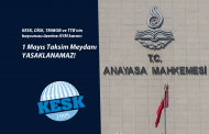 AYM: 1 Mayıs Taksim Meydanı Yasaklanamaz!