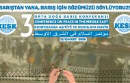 3.ORTADOĞU BARIŞ KONFERANSI’NI GERÇEKLEŞTİRDİK.