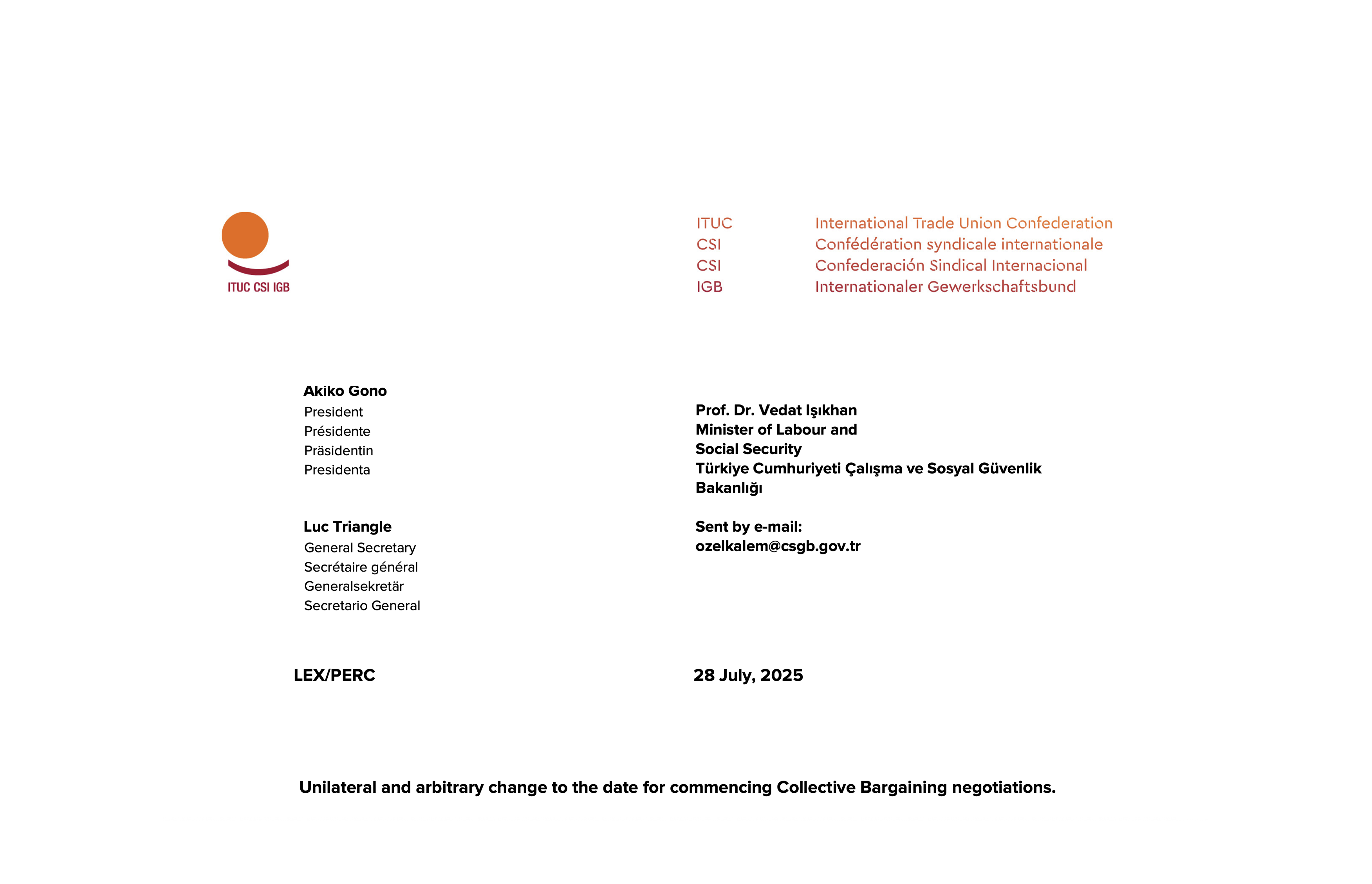ITUC: Toplu İş Sözleşmesi müzakerelerinin başlama tarihi tek taraflı ve keyfi bir biçimde değiştirilemez!